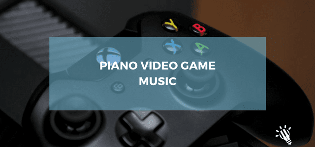 piano video game music