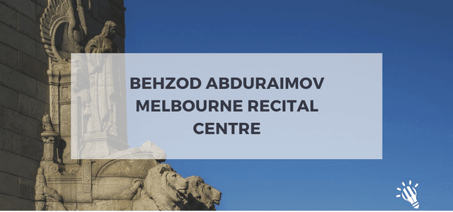 behzod abduraimov melbourne recital centre