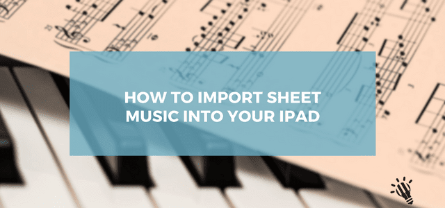 import sheet music to iPad