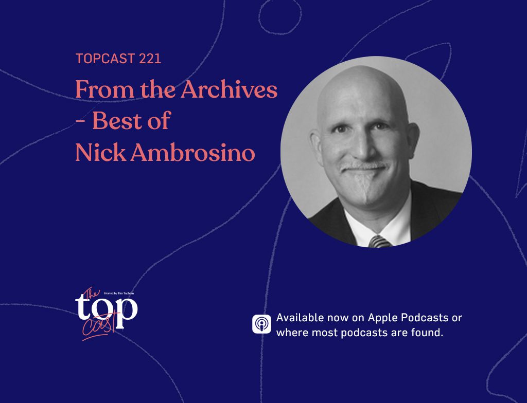 Topcast 221 guest Nick Ambrosino
